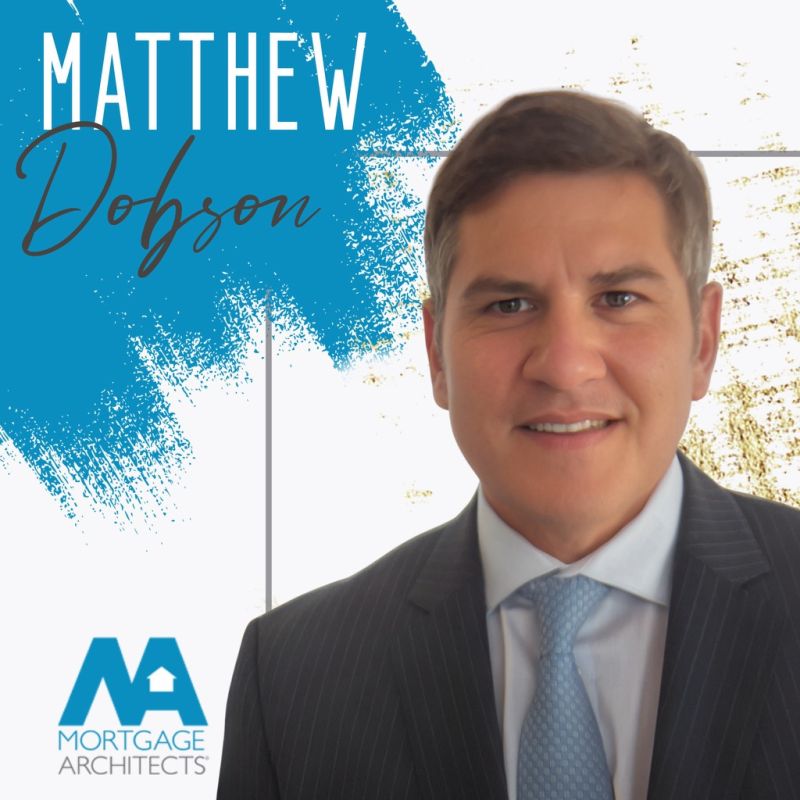 Matthew Dobson — Mortgage Agent Level 2, Mortgage Architects GTA